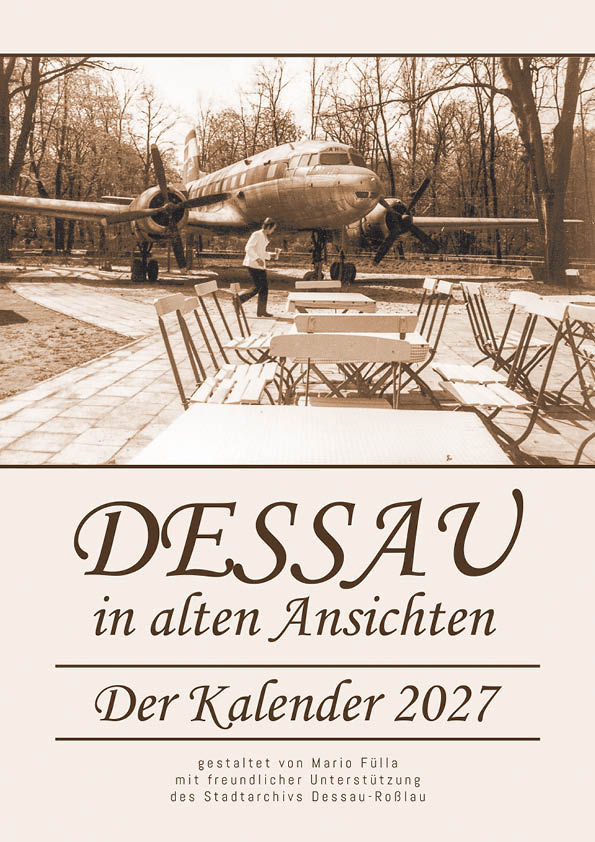 Dessau in alten Ansichten 2027, Kalender